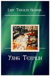 Book cover of Yang Terpilih by Lady Tracilyn George
