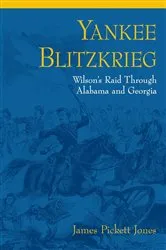 Book cover of Yankee Blitzkrieg by James Pickett Jones