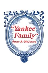 Book cover of Yankee Family by James McGovern