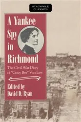 Book cover of Yankee Spy in Richmond by David D. Ryan