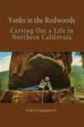 Book cover of Yanks in the Redwoods by Unknown