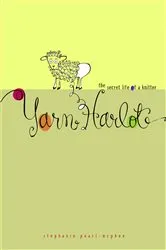 Book cover of Yarn Harlot by Unknown