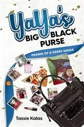 Book cover of YaYa's Big Black Purse by Tassie Kalas