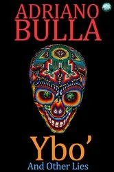 Book cover of Ybo' and Other Lies by Adriano Bulla