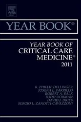 Book cover of Year Book of Critical Care Medicine 2011 by Dellinger MD, MS, R. Phillip