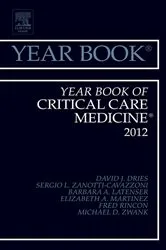 Book cover of Year Book of Critical Care Medicine 2012 by David J. Dries MD