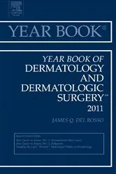 Book cover of Year Book of Dermatology and Dermatological Surgery 2011 by Del Rosso MD, DO, FAOCD, James Q.