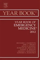 Book cover of Year Book of Emergency Medicine 2012 by Hamilton MD FAAEM, FACMT, Richard J