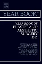 Book cover of Year Book of Plastic and Aesthetic Surgery 2012 by Miller MD, MPH, Stephen H.
