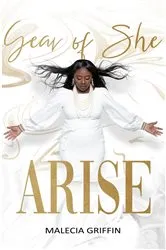 Book cover of Year of She Arise by Griffin, Malecia, L