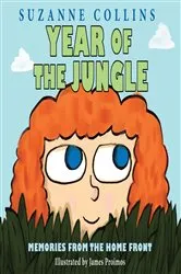 Book cover of Year of the Jungle: Memories from the Home Front by Suzanne Collins
