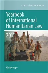 Book cover of Yearbook of International Humanitarian Law 2011 - Volume 14 by Unknown