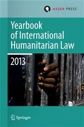 Book cover of Yearbook of International Humanitarian Law 2013 by Unknown