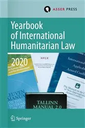 Book cover of Yearbook of International Humanitarian Law, Volume 23 (2020) by Terry D. Gill