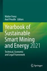 Book cover of Yearbook of Sustainable Smart Mining and Energy 2021 by Walter Frenz