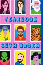 Book cover of Yearbook by Seth Rogen