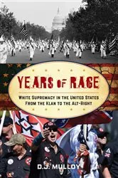 Book cover of Years of Rage by D. J. Mulloy