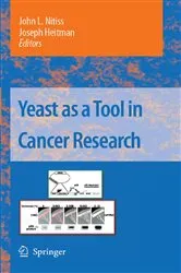 Book cover of Yeast as a Tool in Cancer Research by Unknown