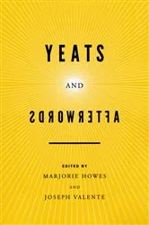 Book cover of Yeats and Afterwords by Marjorie Howes