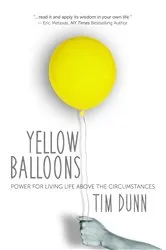 Book cover of Yellow Balloons by Tim Dunn