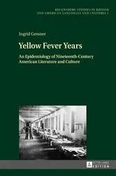 Book cover of Yellow Fever Years by Udo Hebel