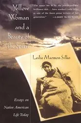 Book cover of Yellow Woman and a Beauty of the Spirit by Leslie Marmon Silko
