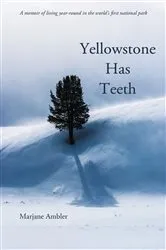 Book cover of Yellowstone Has Teeth by Unknown