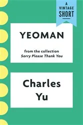 Book cover of Yeoman by Charles Yu