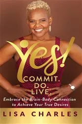 Book cover of Yes! Commit. Do. Live by Unknown