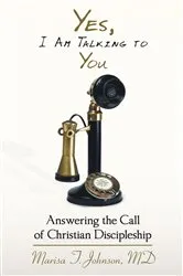 Book cover of Yes, I Am Talking to You by Marisa J. Johnson