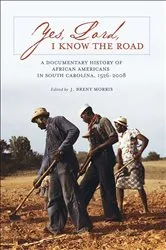 Book cover of Yes, Lord, I Know the Road by J. Brent Morris