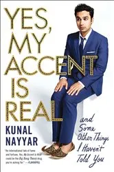 Book cover of Yes, My Accent Is Real by Unknown