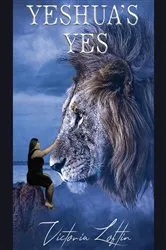 Book cover of Yeshua's Yes by Victoria Thomas