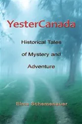 Book cover of YesterCanada by Elma Schemenauer
