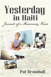 Book cover of Yesterday in Haiti by Pat Bramhall