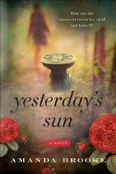 Book cover of Yesterday's Sun by Amanda Brooke