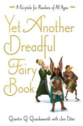 Book cover of Yet Another Dreadful Fairy Book by Jon Etter