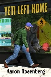 Book cover of Yeti Left Home by Aaron Rosenberg