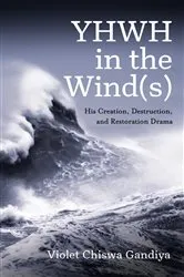 Book cover of YHWH in the Wind(s) by Violet Chiswa Gandiya