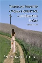 Book cover of Yielded and Submitted: An Intimate Study by Onedia Nicole Gage