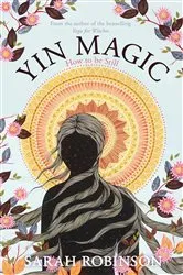 Book cover of Yin Magic by Sarah Robinson