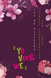 Book cover of Yo Você We by Yve De Oliveira