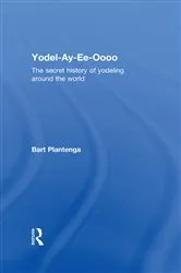 Book cover of Yodel-Ay-Ee-Oooo by Bart Plantenga