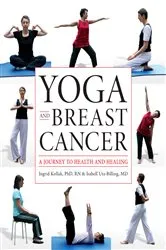 Book cover of Yoga and Breast Cancer by Unknown