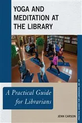 Book cover of Yoga and Meditation at the Library by Jenn Carson