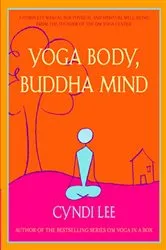 Book cover of Yoga Body, Buddha Mind by Cyndi Lee