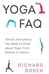 Book cover of Yoga FAQ by Richard Rosen