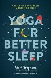 Book cover of Yoga for Better Sleep by Mark Stephens