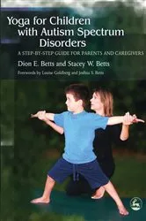 Book cover of Yoga for Children with Autism Spectrum Disorders by Unknown
