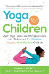 Book cover of Yoga for Children by Lisa Flynn